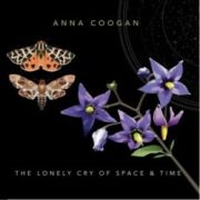 Review: Anna Coogan - The Lonely Cry Of Space & Time